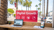 Digital Marketing for Small Businesses: California Growth Tips